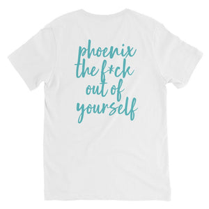 PHOENIX THE F*CK OUT OF YOURSELF Short Sleeve V-Neck T-Shirt - idearbitrage